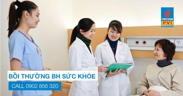 Bồi thường bảo hiểm sức khỏe PVI Care