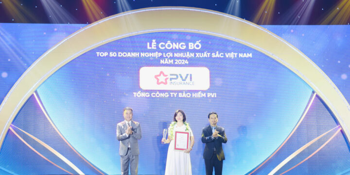 Bảo hiểm PVI lọt Top 50 doanh nghiệp lợi nhuận xuất sắc Việt Nam