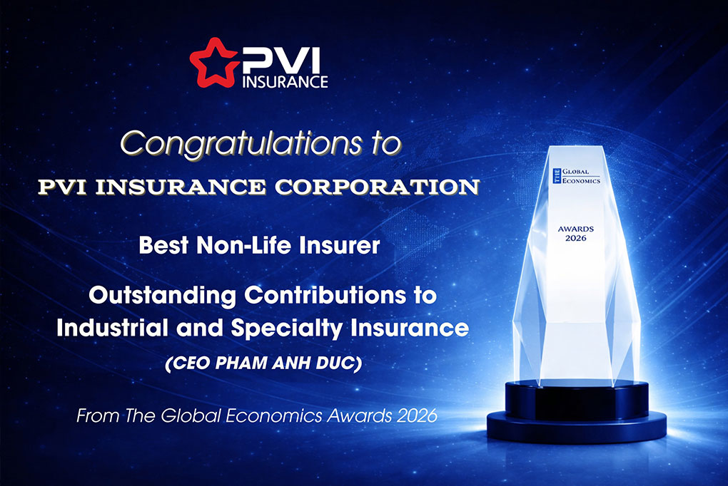 Tại The Global Economics Awards 2026, Bảo hiểm PVI được trao danh hiệu Best Non-Life Insurer và ông Phạm Anh Đức được ghi nhận ở hạng mục cá nhân. Thành tích này phản ánh chiến lược phát triển dài hạn, quản trị hiện đại và chất lượng phục vụ lấy khách hàng làm trung tâm. PVI tiếp tục cho thấy sức bật mạnh mẽ trên thị trường bảo hiểm phi nhân thọ.